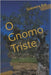 O Gnomo Triste by Torres, Edegar Garcia