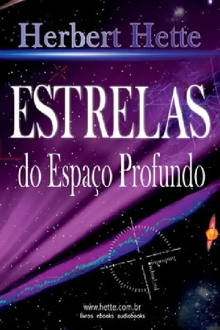 Estrelas Do Espaço Profundo by Hette Herbert