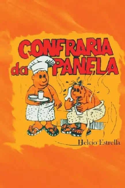 Confraria Da Panela by Estrella Helcio