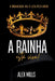 A Rainha Está Viva! by Mills Alex