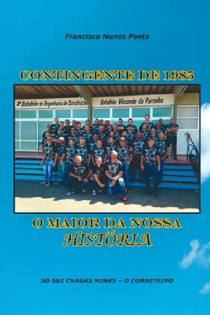 Contingente De 1985 by Nunes Francisco