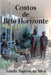 Contos De Belo Horizonte by Silva Adnan