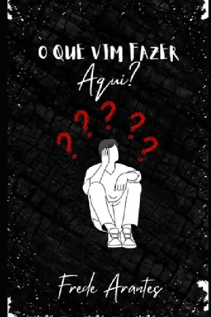 o que vim fazer aqui by Frede Arantes