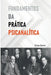 Fundamentos Da Prática Psicanalítica by Daher Elias
