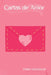 Cartas De Amor by Schiszler Tadeu