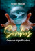 Sonhos by Israel Foguel