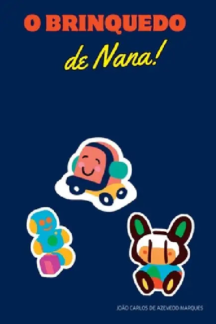 Brinquedo De Nana by Marques João