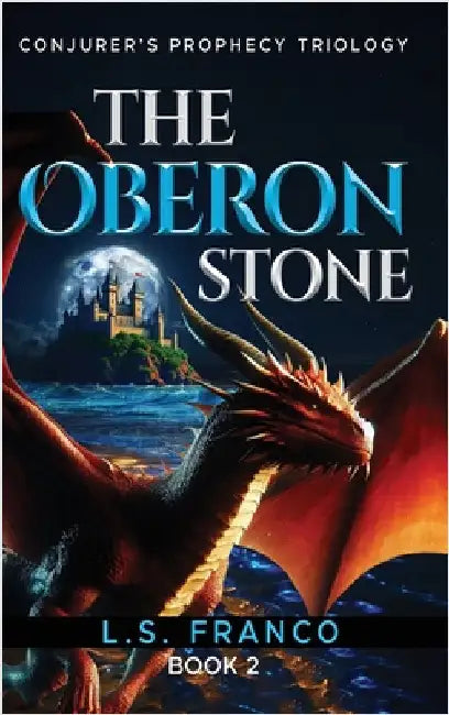 The Oberon Stone by Franco, L. S.