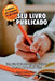 Seu Livro Publicado by Roque Dalton