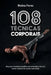 108 Técnicas Corporais: Minuciosa compilação fotográfica e de nomenclatura sânscrita, visando simplificar seu estudo e assimilação. by Melina Flores