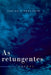As Retungentes by Fioravante Adrian