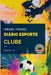 Diário Esporte Clube by Israel Foguel