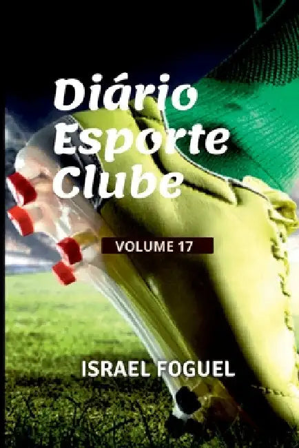 Diário Esporte Clube by Israel Foguel