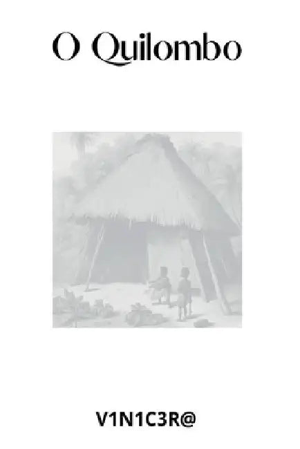 O Quilombo by V1n1c3r@