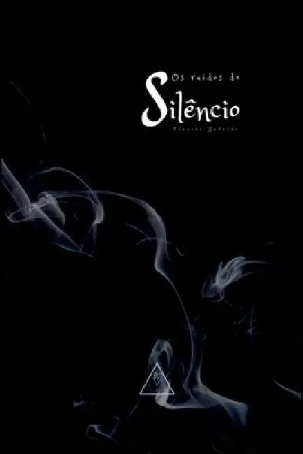 Os Ru dos Do Sil ncio by Olanira Anversi