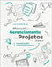 Manual de Gerenciamento de Projetos - Volume 2: Da Execução Ao Encerramento by Biagio, Luiz Arnaldo