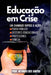Educação Em Crise by Netanias Dos Santos Souza