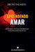 Aprendendo Amar by Bruno Talarico