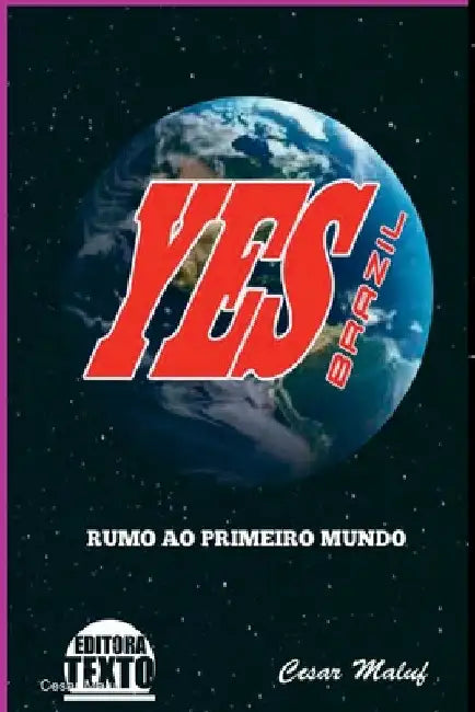 Yes Brazil! by Cesar Maluf