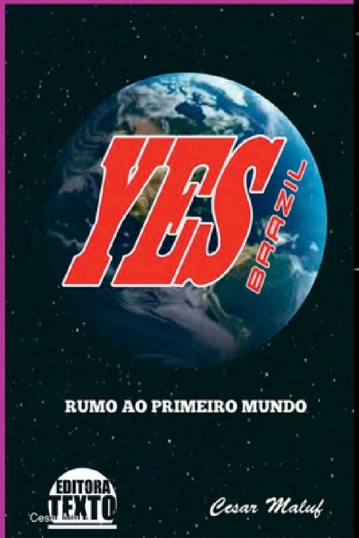 Yes Brazil! by Cesar Maluf