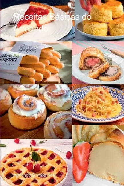 Receitas Básicas Do Armando by Armando Sbrissa Neto