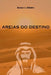 Areias Do Destino by Braion S. Ribeiro