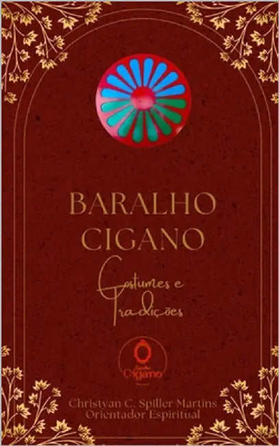 Baralho Cigano: Costumes e Tradições by Spiller Martins, Christyan Calebe