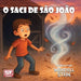 O Saci de São João by Wendell Stein