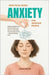 Practical Guide: Anxiety for Anxious People by Bianchim, Juliana
