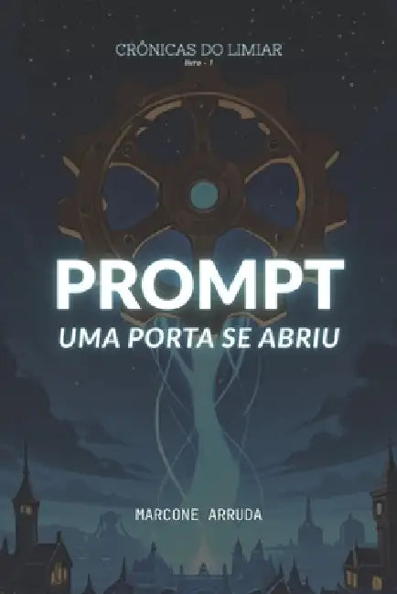 Prompt - Uma Porta Se Abriu by Marcone Arruda de Almeida
