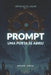 Prompt - Uma Porta Se Abriu by Marcone Arruda de Almeida