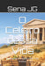 O Celeiro dessa Vida: Fundamentos para uma Vida Inteira by Sena Jg