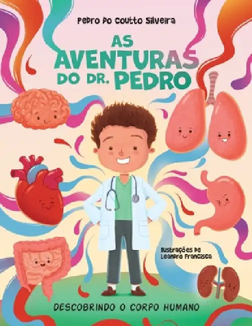 As aventuras Dr Pedro by Pedro Do Coutto Silveira