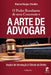 O Poder Resultante de uma Concessão e a Arte de Advogar: Noções de Introdução à Ciência do Direito by Marcos Stockler