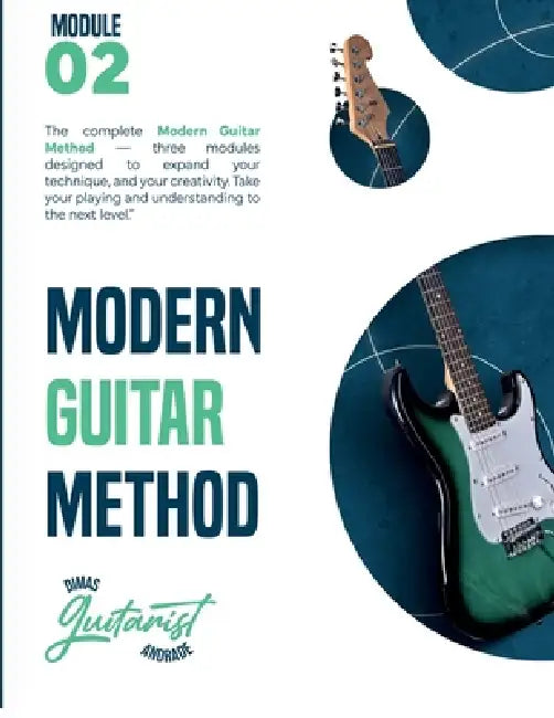 Modern Guitar Method: Module 02 by Dimas Andrade