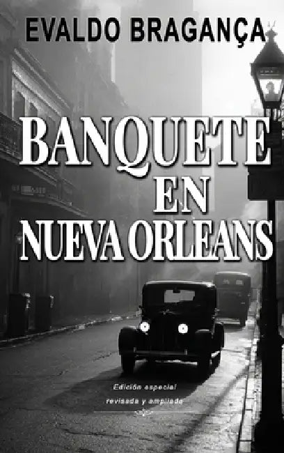 Banquete en Nueva Orleans by Evaldo Braganca
