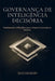 Governança de Inteligência Decisória: Fundamentos e Disciplina para a Empresa Centrada em Decisões by Matias Rein