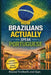 How Brazilians Actually Speak Portuguese: Beyond Textbooks and Apps by Bruno Henrique de Abreu