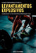 Levantamentos Explosivos by Coutinho João