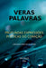 Veras Palavras by Oliveira Ezequias