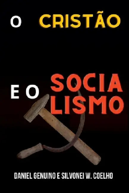 O Cristão E O Socialismo by Genuino Daniel