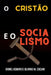 O Cristão E O Socialismo by Genuino Daniel