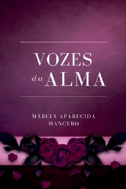 Vozes Da Alma by Mancebo Márcia