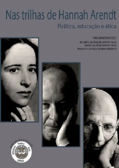 Nas Trilhas De Hannah Arendt by Ricardo George de Ara Jo Silva