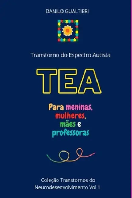 Tea - Transtorno Do Espectro Autista by Danilo Gualtieri