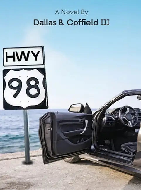 Hwy 98 by III Coffield Dallas B.