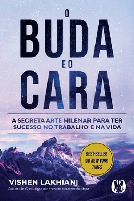 O Buda e o Cara by Vishen Lakhiani