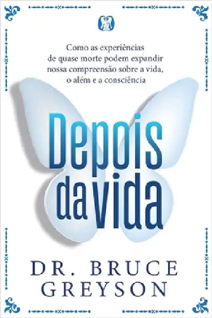 Depois da vida by Bruce Greyson
