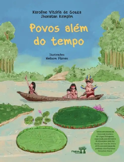 Povos além do tempo by Karoline Vitória de Souza