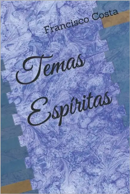 Temas Espíritas by Costa, Francisco